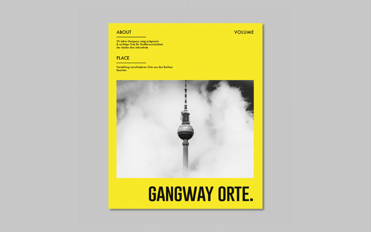 30 JAHRE GANGWAY I ORTE DIE UNS WICHTIG SIND